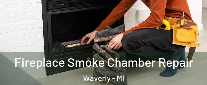  Fireplace Smoke Chamber Repair Waverly - MI