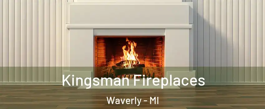  Kingsman Fireplaces Waverly - MI